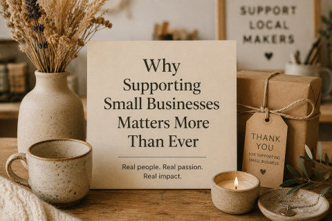 Supporting small businesses and independent artisan makers